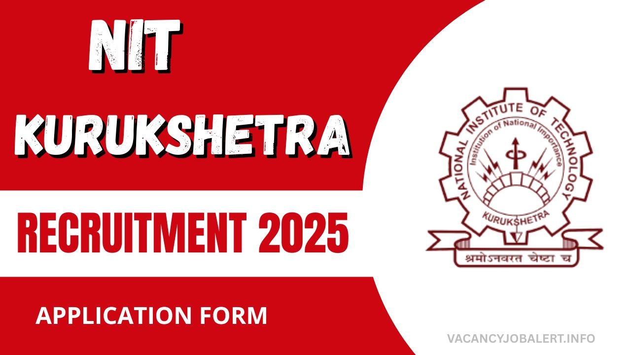 NIT Kurukshetra Recruitment 2025