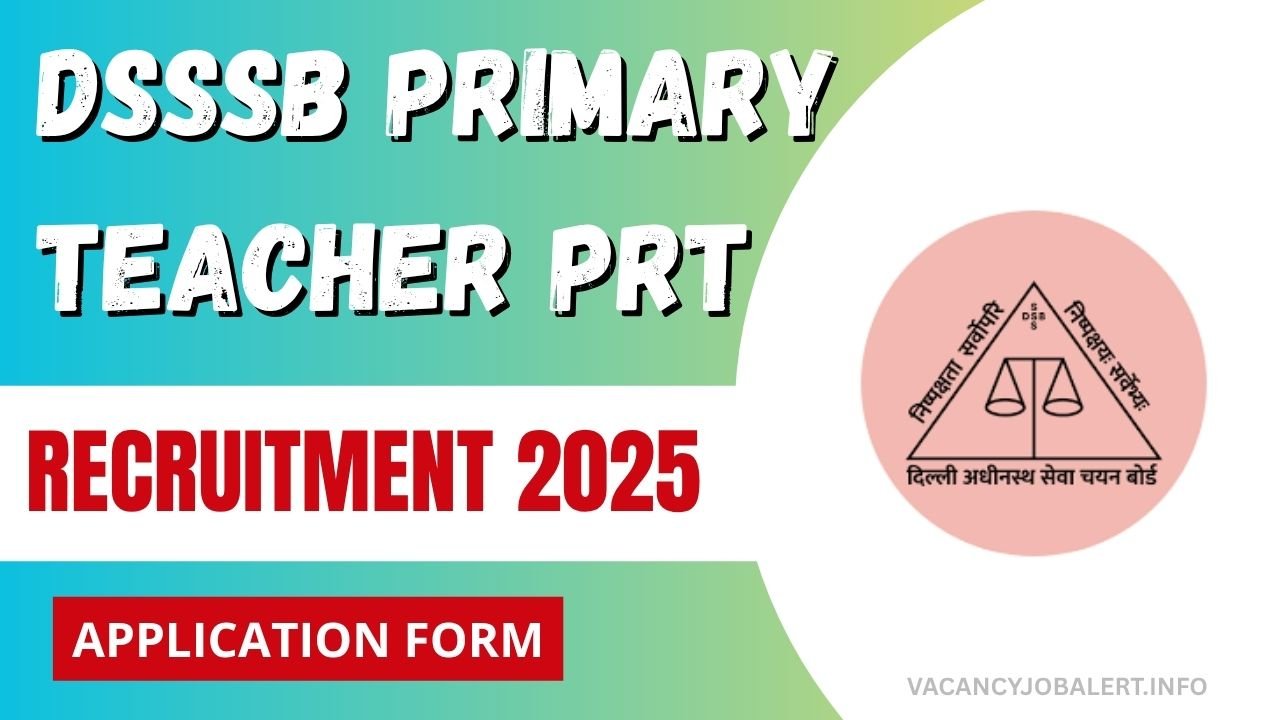 DSSSB Primary Teacher PRT Recruitment 2025