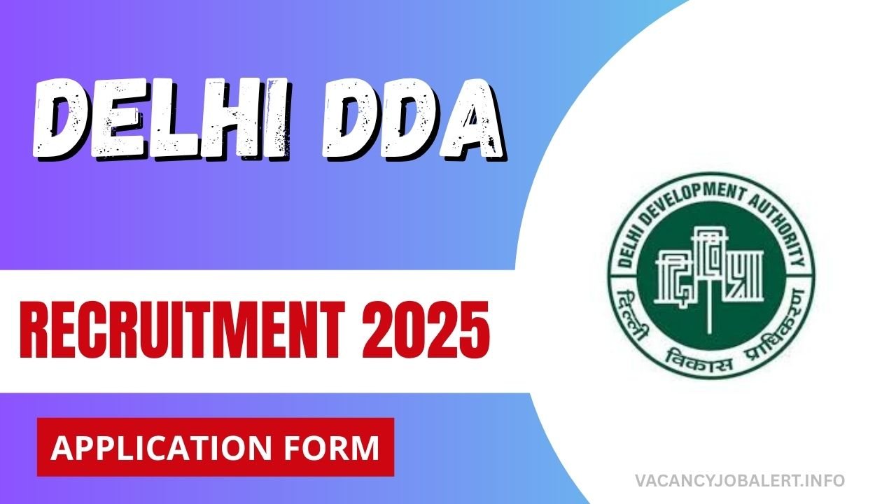Delhi DDA Recruitment 2025