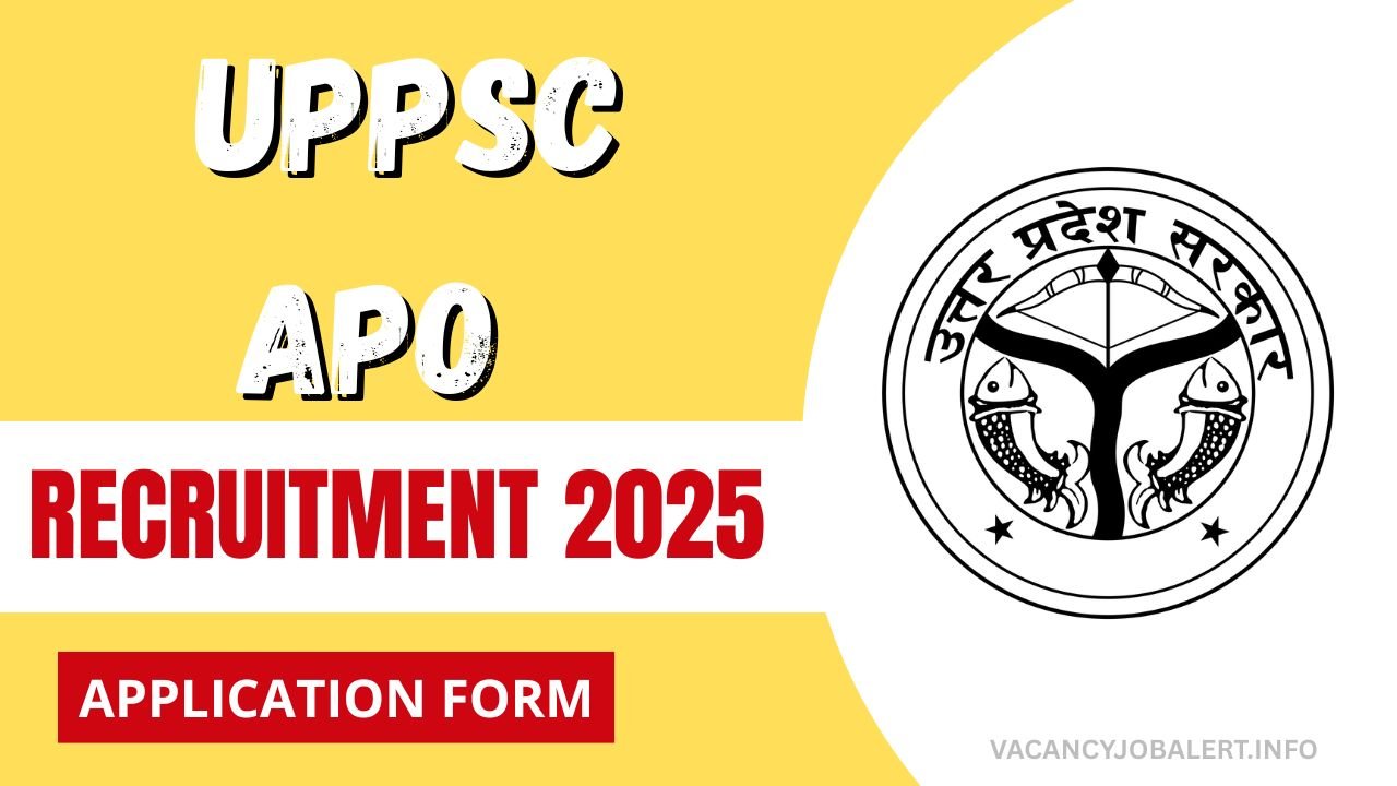 UPPSC APO Recruitment 2025