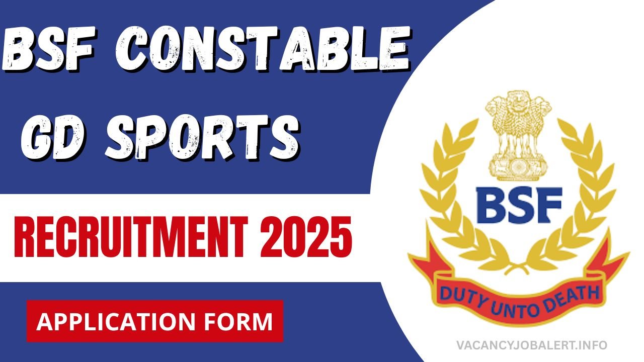 BSF Constable GD Sports Recruitment 2025