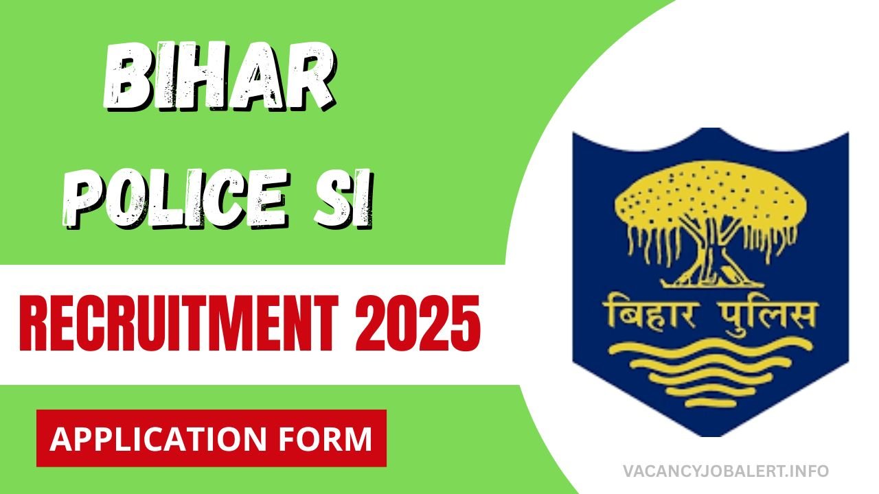 Bihar Police SI Recruitment 2025