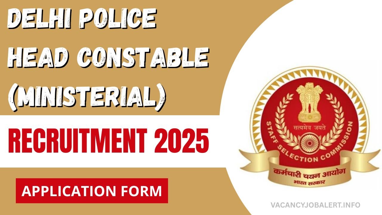 Delhi Police Head Constable (Ministerial) Recruitment 2025