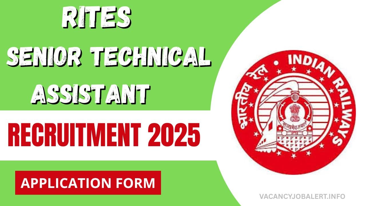 RITES Senior Technical Assistant Recruitment 2025