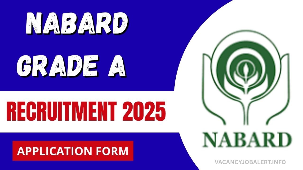 NABARD Grade A Recruitment 2025