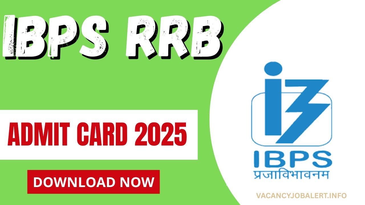 IBPS RRB Admit Card 2025